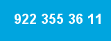 922 355 36 11 922 355 36 11